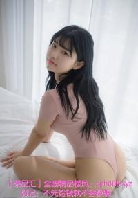 全国优选精品学妹御姐少妇嫩妹新客优惠100-300